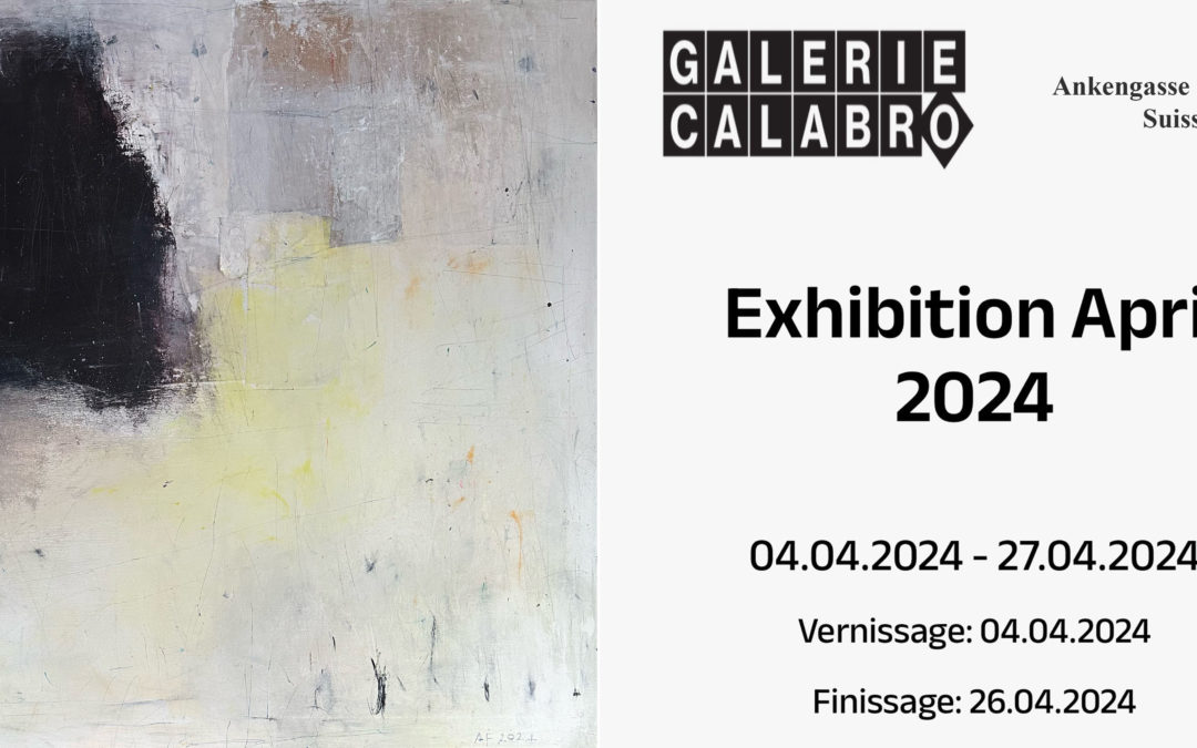 EXHIBITION GALERIE CALABRO, ZURICH